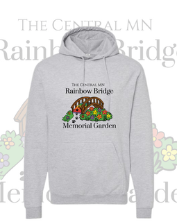 The Central MN Rainbow Bridge Memorial Garden Hooded Sweatshirt