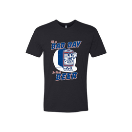 It's a Bad Day to Be a Beer T-shirt